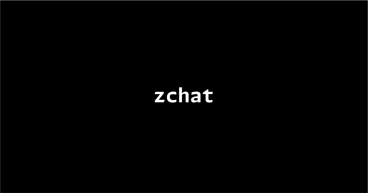 Zchat zchat
